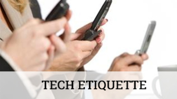 Tech Etiquette | Professional Courtesy, LLC